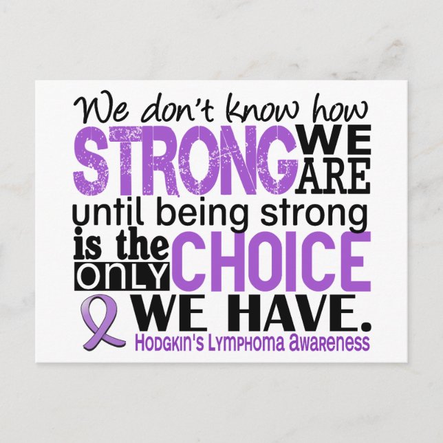 Hodgkin's Lymphoma How Strong We Are Postcard (Front)