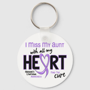Hodgkins Lymphoma Miss With All My Heart Aunt Keychain