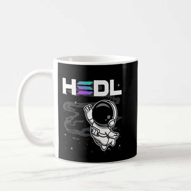 HODL Astronaut Solana SOL Crypto Coin HODL Coffee Mug (Left)