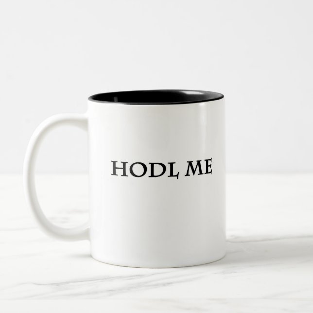 HODL Me Two-Tone Coffee Mug (Left)
