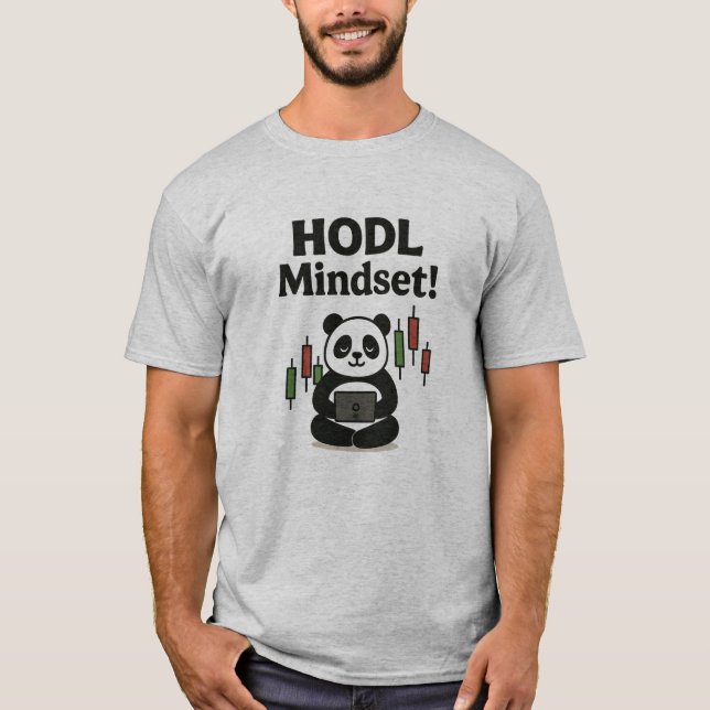 HODL Mindset Panda – Crypto Trading Motivation T-Shirt (Front)