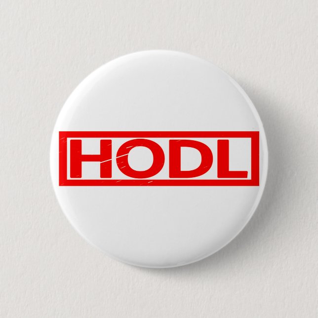 Hodl Stamp 2 Inch Round Button (Front)