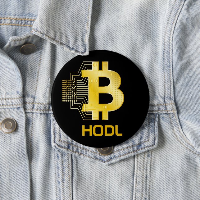 HODL your bitcoin 4 Inch Round Button (In Situ)