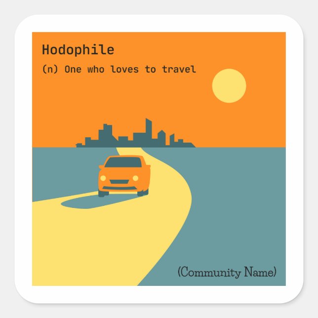 Hodophile Travel Road Trip Lover Square Sticker (Front)