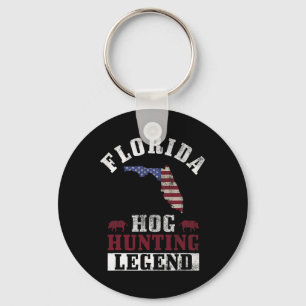 Hog Hunting Legend Florida For Boar Hunting Keychain