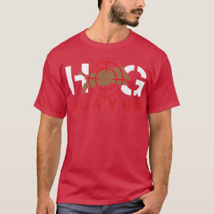 Hog Slayer Hunting Wild Boar Pig Hunter Premium  T-Shirt