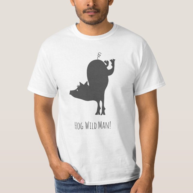 Hog Wild T Shirt (Front)