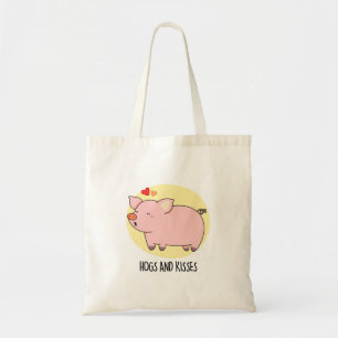 Hogs And Kisses Funny Hog Pig Pun Tote Bag