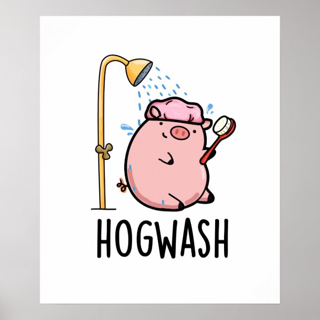 Hogwash Cute Pig Pun Poster (Front)