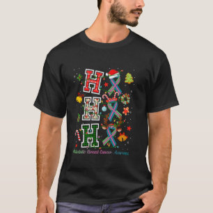 HoHoHo Green Teal Pink Ribbon Metastatic Breast Ca T-Shirt