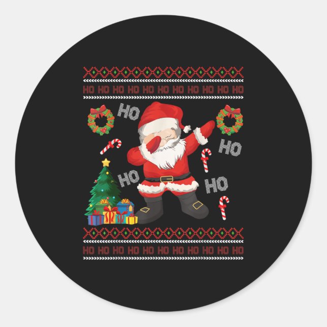 Hohoho Santa Claus Dabbing Ugly Christmas Sweater  Classic Round Sticker (Front)