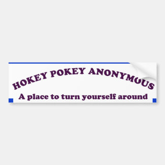 HOKEY POKEY ANONYMOUS BUMPER STICKER