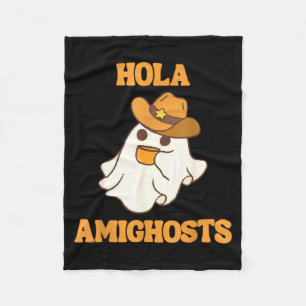 Hola Amighosts Funny Spanish Halloween Cowboy Fleece Blanket