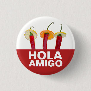 Hola Amigo 1 Inch Round Button