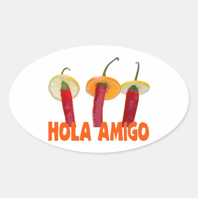 Hola Amigo Oval Sticker (Front)