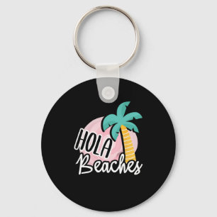 Hola Beaches Palm Tree Beach Summer Vacation Gift Keychain