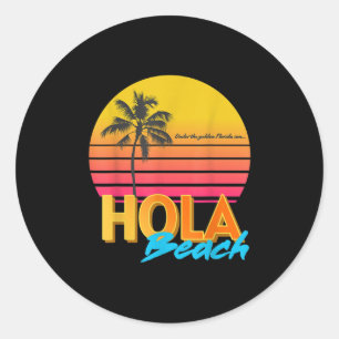 Hola Beaches Summer Vacation Classic Round Sticker