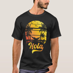 Hola Beaches Summer Vacation Matching Women Men Ki T-Shirt