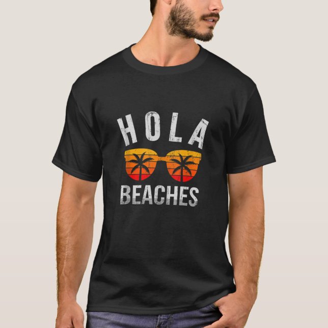 Hola Beaches Tank Top Funny Beach Vacation Summer  (Front)