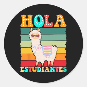 Hola Estudiantes Spanish Teacher Back To School Classic Round Sticker