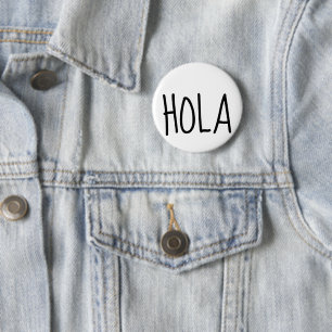 Hola Hello En Espanol 2 Inch Round Button