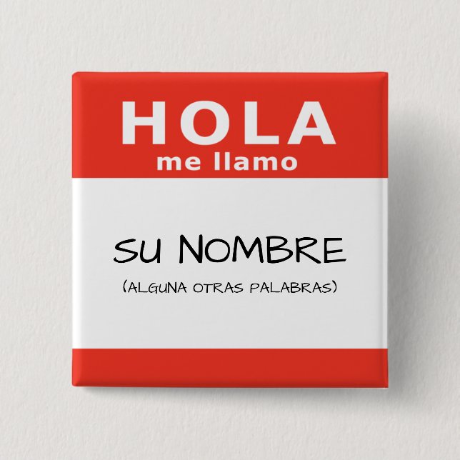 hola me llamo 2 inch square button (Front)