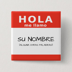 hola me llamo 2 inch square button