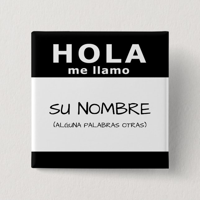 hola me llamo 2 inch square button (Front)