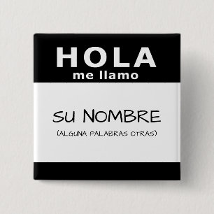 hola me llamo 2 inch square button