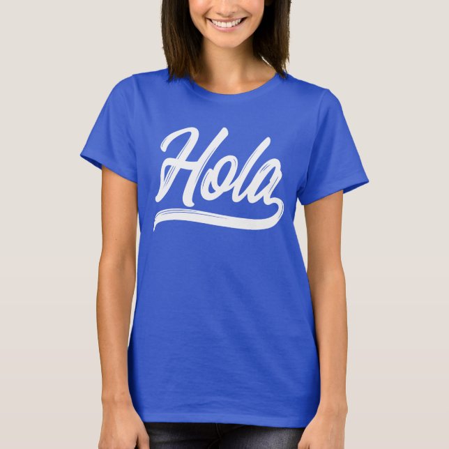 Hola Script (White) T-Shirt (Front)