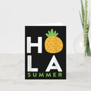 Hola Summer _ Pineapple Lover Beaches Vacation Fun Card