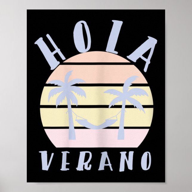 Hola Verano Latino Hispanic Mom Summer Beach Vacat Poster (Front)
