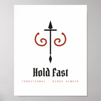 Hold Fast Traditional Strength Archival Poster