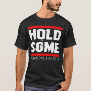 Hold GME Diamonds Hand Autist Stonk Market Tendie  T-Shirt