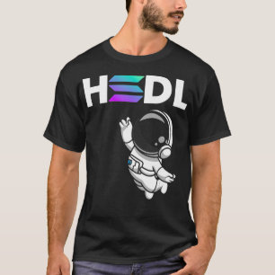 Hold, Hodl SOL Solana Moon Crypto Cryptocurrency T-Shirt