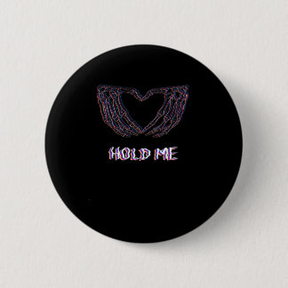 Hold Me Classic - Skeleton Hand Heart 2 Inch Round Button