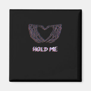 Hold Me Classic Skeleton Hand Heart Style Magnet
