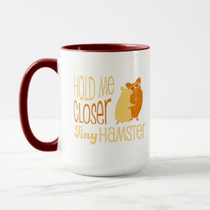 Hold Me Closer Tiny Hamster Mug