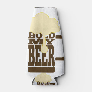 Hold My Beer Bottle Cooler