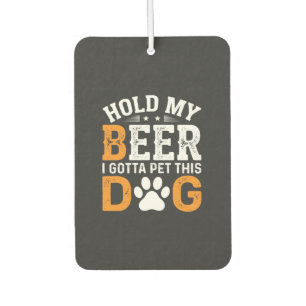 Hold My Beer Dog Lover Air Freshener