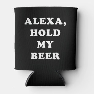 Hold My Beer Funny Can Cooler