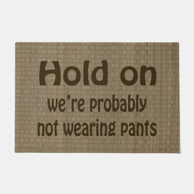 Hold On Doormat (Front)