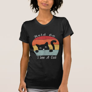 Hold On I See A Cat, Playful and Humourous Cat Pee T-Shirt