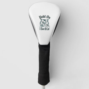 Hold On I See A Cat Vintage Cat Mom Kitten Golf Head Cover