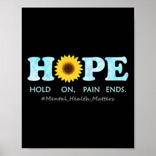 Hold On Mental Health Awareness  Poster