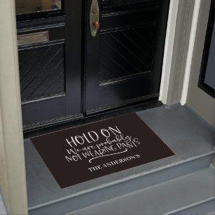 Hold On - Not Wearing Pants Doormat