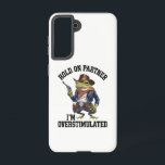 Hold On Partner I'm Overstimulated Cowboy Frog  Samsung Galaxy Case<br><div class="desc">Hold On Partner I'm Overstimulated Cowboy Frog Vintage</div>