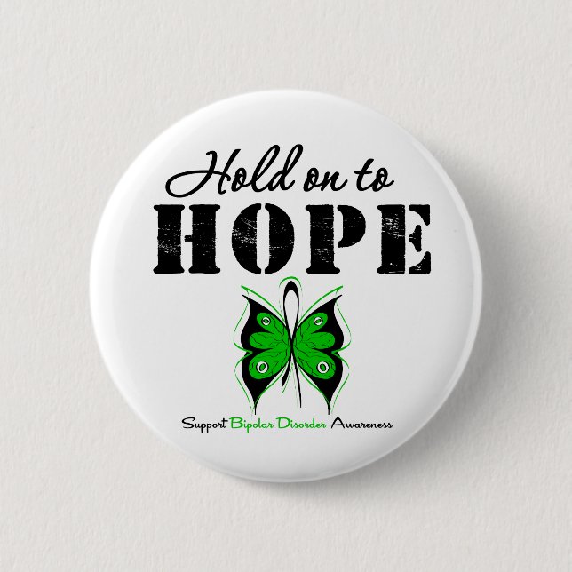 Hold On To Hope Bipolar Disorder 2 Inch Round Button (Front)