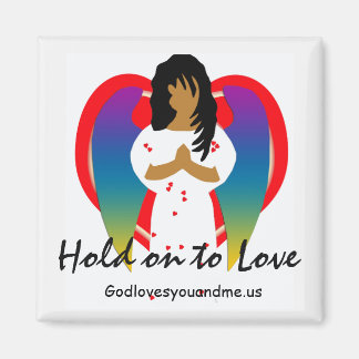 Hold on to Love Angel Magnet