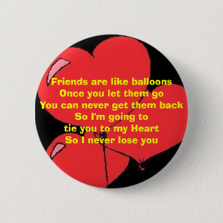 Hold on to your Friends 2 Inch Round Button